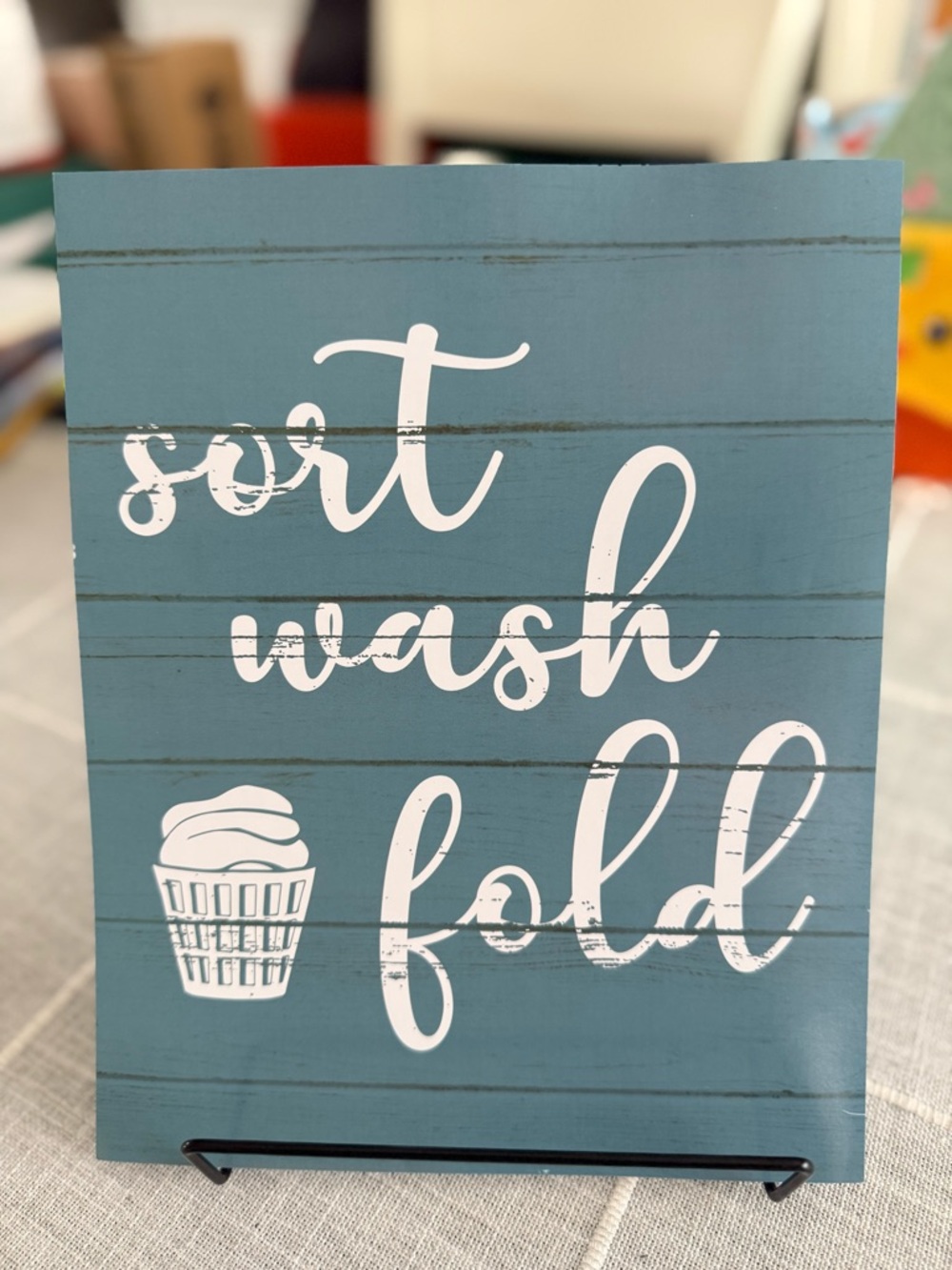Sort Wash Fold print Sign
